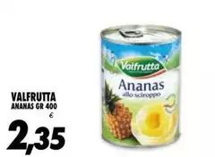 Valfrutta - Ananas Valfrutta - Ananas
