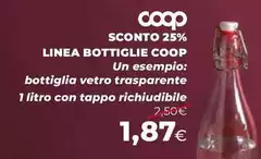 Coop - Sconto 25% Linea Bottiglie