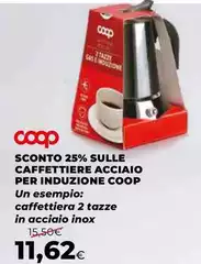 Coop - Sconto 25% Sulle Caffettiere Acciaio Per Induzione Coop - Sconto 25% Sulle Caffettiere Acciaio Per Induzione