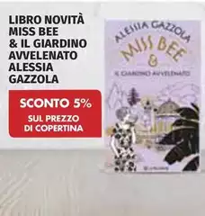 Libro Novità Miss Bee & Il Giardino Avvelenato Alessia