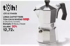Coop - Linea Caffettiere Toh Chi Si Rivede! Coop - Linea Caffettiere Toh Chi Si Rivede!