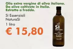 NaturaSì - Sì Essenziali Olio Extra Vergine Di Italiano. Da Olive Coltivate In Italia. Estratto A Freddo. NaturaSì - Sì Essenziali Olio Extra Vergine Di Italiano. Da Olive Coltivate In Italia. Estratto A Freddo.