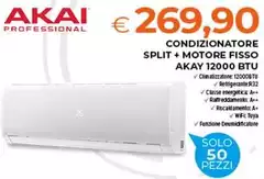 Akai - Condizionatore Split + Motore Fisso