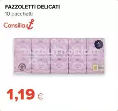 Consilia - Fazzoletti Delicati Consilia - Fazzoletti Delicati