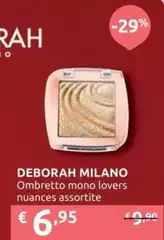 Deborah Milano - Ombretto Mono Lovers Nuances Assortite Deborah Milano - Ombretto Mono Lovers Nuances Assortite