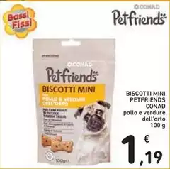 Conad - Biscotti Mini Petfriends Conad - Biscotti Mini Petfriends