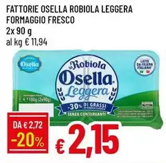 Fattorie Osella - Robiola Leggera Formaggio Fresco