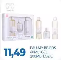 Eau My Bb - Eds + Gel + Loz C