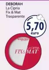 Deborah - La Capria Fix & Mat Trasparente Deborah - La Capria Fix & Mat Trasparente