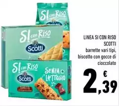 Scotti - Linea Si Con Riso