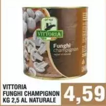 Vittoria - Funghi Champignon Naturale