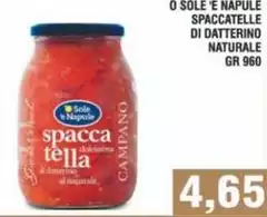 'O Sole 'E Napule - Spaccatelle Di Datterino Naturale