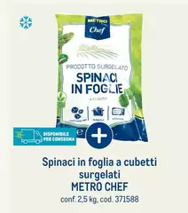 Metro chef - Spinaci In Foglia A Cubetti Surgelati