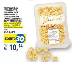 Esselunga - Tortellini Al "Prosciutto Di Parma DOP" Essenuga/ Tortellini Mit Esselunga - Tortellini Al "Prosciutto Di Parma DOP" Essenuga/ Tortellini Mit