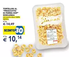 Esselunga - Tortellini Al Prosciutto Di Parma DOP Esselunga - Tortellini Al Prosciutto Di Parma DOP