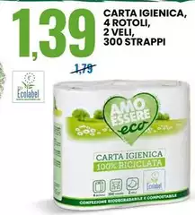 Amo Essere Eco - Carta Igienica, 4 Rotoli, 2 Veli, 300 Strappi Amo Essere Eco - Carta Igienica, 4 Rotoli, 2 Veli, 300 Strappi