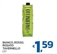 Tavernello - Bianco, Rosso, Rosato