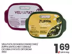 Ortoromi - Vellutata Di Fagioli E Radicchio/Zuppa Lenticchie E Cereali/Cicoria E Patate Ortoromi - Vellutata Di Fagioli E Radicchio/Zuppa Lenticchie E Cereali/Cicoria E Patate