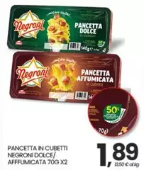 Negroni - Pancetta In Cubetti Dolce/ Affumicata