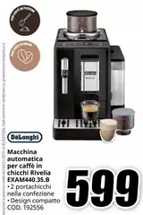 De Longhi - Macchina Automatica Per Caffè In Chicchi Riveila EXAM400.35.B De Longhi - Macchina Automatica Per Caffè In Chicchi Riveila EXAM400.35.B