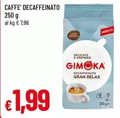 Gimoka - Caffe Decaffeinato Gimoka - Caffe Decaffeinato
