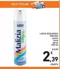 Malizia - Lacca Ecologica