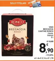 Cantine ronco - Vino Beccaccia Cantine ronco - Vino Beccaccia