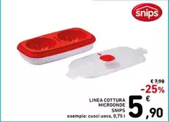 Snips - Linea Cottura Microonde