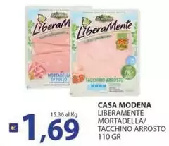 Casa Modena - Liberamente Mortadella/Tacchino Arrosto Casa Modena - Liberamente Mortadella/Tacchino Arrosto