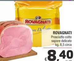 Rovagnati - Prosciutto Cotto Sapore Delicato