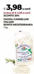 Bontà mediterranea - Fagioli Cannellini Italiani Bontà mediterranea - Fagioli Cannellini Italiani