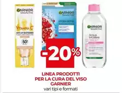 Garnier - Linea Prodotti Per La Cura Del Viso Garnier - Linea Prodotti Per La Cura Del Viso