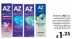 AZ- Dentifricio Ultra White/White&Cool Artic Fresh/Revitalize/Complete+Collutorio Freschezzza Delicata
