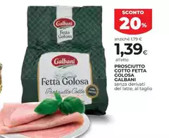 Galbani - Prosciutto Cotto Fetta Golosa