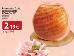 Rovagnati - Prosciutto Cotto Granbiscotto
