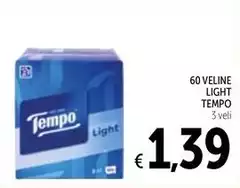 Tempo - 60 Veline Light Tempo - 60 Veline Light