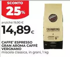 Vergnano - Caffe' Espresso Gran Aroma Caffè Vergnano - Caffe' Espresso Gran Aroma Caffè