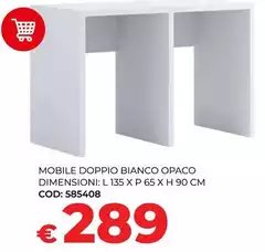 Mobile Doppio Bianco Opaco
