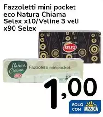 Selex - Fazzoletti Mini Pocket Eco Natura Chiama Selex - Fazzoletti Mini Pocket Eco Natura Chiama