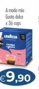 Lavazza - A Modo Mio Gusto Dolce