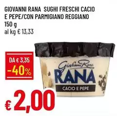 Rana - Sughi Freschi Cacio E Pepe/Con Parmigiano Reggiano