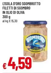 L'isola d'oro - Sgombrotto Filetti Di Sgombro In Olio Di Oliva