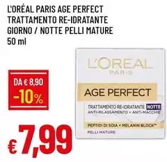 L'Oreal - Age Perfect Trattamento Re Idratante Giorno / Notte Pelli Mature L'Oreal - Age Perfect Trattamento Re Idratante Giorno / Notte Pelli Mature