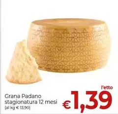 Grana Padano -  Stagionatura 12 Mesi