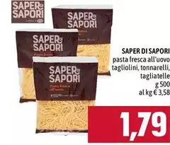 Saper di sapori - Pasta Fresca All'Uovo Tagliolini, Tonnarelli, Tagliatelle