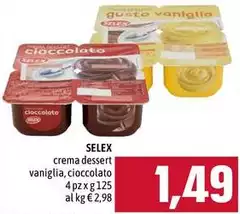 Selex - Crema Dessert Vaniglia, Cioccolato