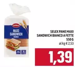 Selex - Pane Maxi Sandwich Bianco A Fette