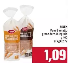 Selex - Pane Bauletto Grano Duro Selex - Pane Bauletto Grano Duro
