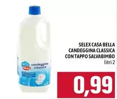 Selex - Candeggina Classica Con Tappo Salvabimbo Selex - Candeggina Classica Con Tappo Salvabimbo