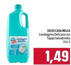 Selex - Candeggina Delicata Con Tappo Salvabimbo Casa Bella